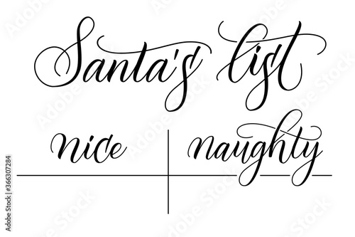 Handwritten modern brush calligraphy Santa's List Nice and Naughty on white background. Vector illustration.
