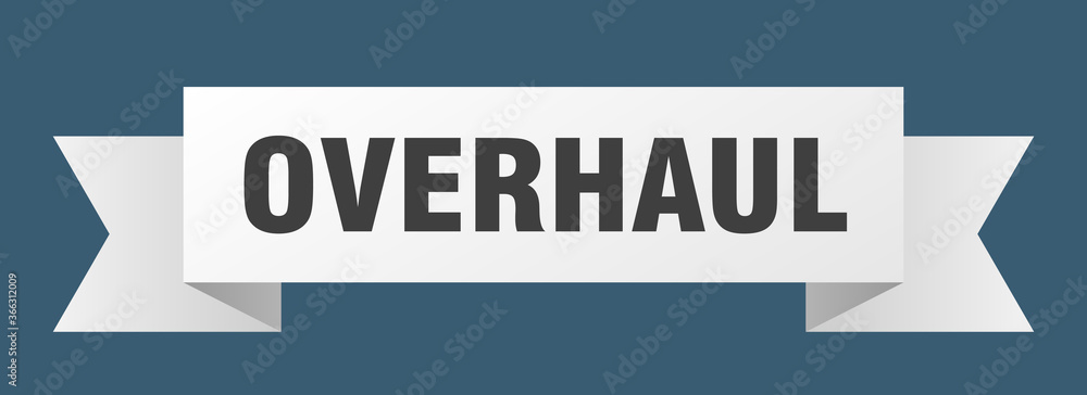 overhaul ribbon. overhaul paper band banner sign overhaul ribbon. overhaul paper band banner sign