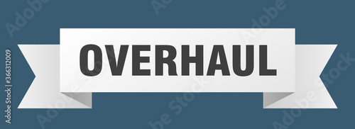 overhaul ribbon. overhaul paper band banner sign