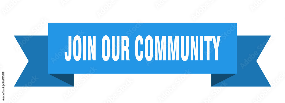 join our community ribbon. join our community paper band banner sign join our community ribbon. join our community paper band banner sign