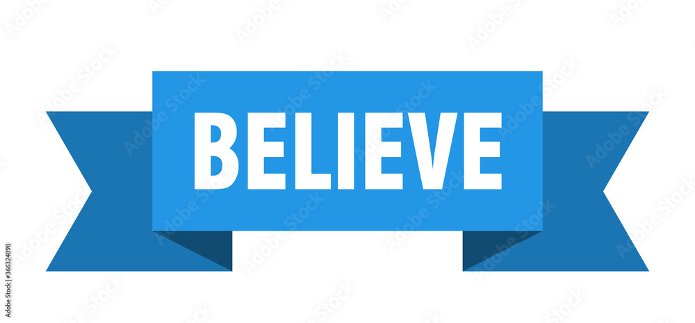 believe ribbon. believe paper band banner sign believe ribbon. believe paper band banner sign