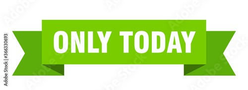only today ribbon. only today paper band banner sign
