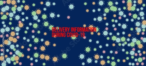 Delivery During COVID-19 Banner. Business Information During 