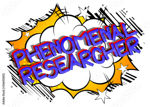 Phenomenal Researcher Comic book style cartoon words. Text on abstract background.