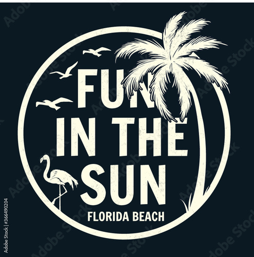 Fun in the sun slogan pirint with palm tree and flamingo illustration. For t shirt and other uses