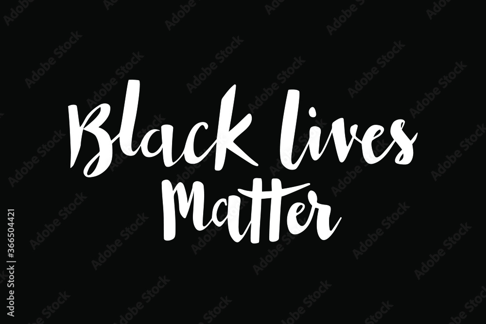 Black Lives Matter hanwritten banner vector isolated on black background Black Lives Matter hanwritten banner vector isolated on black background