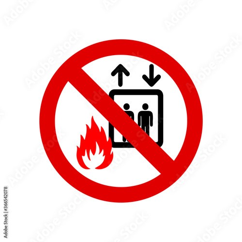Vector illustration signage of Do not use elevator in case of fire. Do not use lift in case of fire symbol.