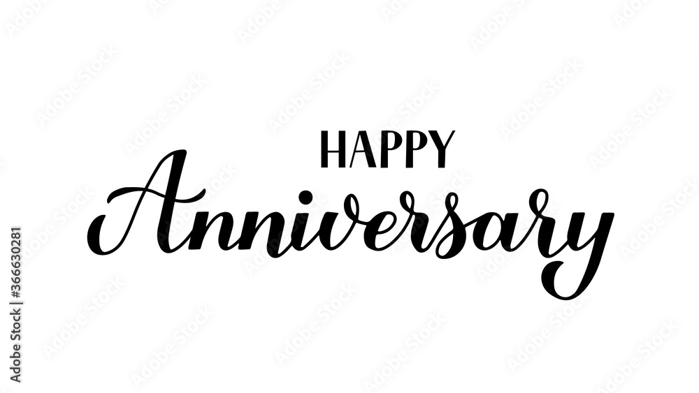 Happy Anniversary calligraphy hand lettering isolated on white. Birthday or wedding anniversary celebration poster. Vector template for greeting card, banner, flyer, sticker, t-shirt