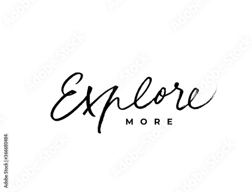 Explore more ink brush vector lettering. Modern slogan handwritten vector calligraphy. Black paint lettering isolated on white background. Optimist phrase, wise saying, inspirational quote.  photo