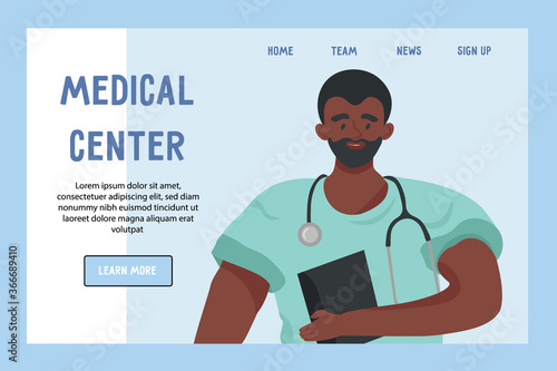 Template website of medical center. Landing page concept. Doctors and nurses. Black doctor with a medical history in his hands and a stethoscope. Nice vector flat illustration in cartoon style.