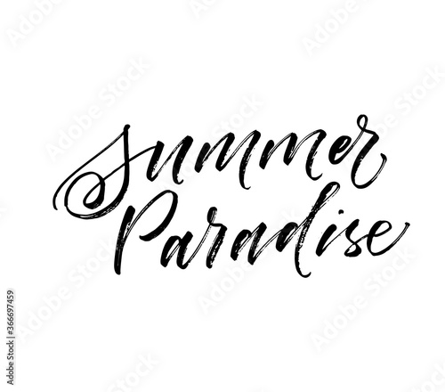 Summer paradise ink brush vector lettering. Modern slogan handwritten vector calligraphy. Black paint lettering isolated on white background. Postcard, greeting card, t shirt decorative print.