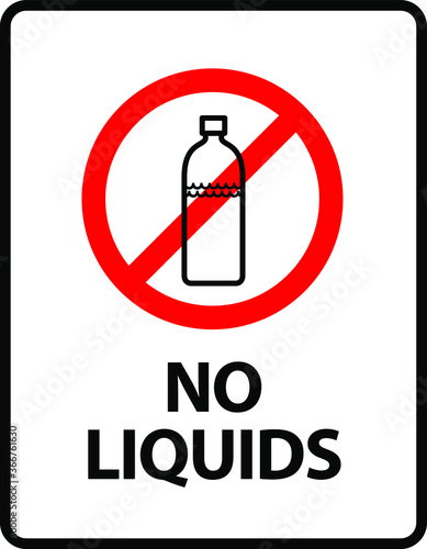 No Liquids. An office/business sign formatted to fit within the proportions of an A4 or Letter page.
