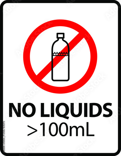 No Liquids > 100mL. An office/business sign formatted to fit within the proportions of an A4 or Letter page.