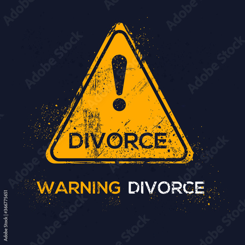 Warning sign (divorce), vector illustration.	
