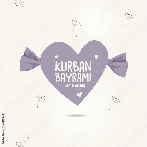 Feast of the Sacrif (Eid al-Adha Mubarak) Feast of the Sacrifice Greeting (Turkish: Kurban Bayraminiz Kutlu Olsun) Holy days of muslim community. Billboard, Poster, Social Media, Greeting Card