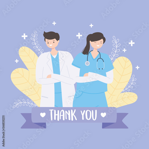 thank you doctors and nurses, physician and female nurse team