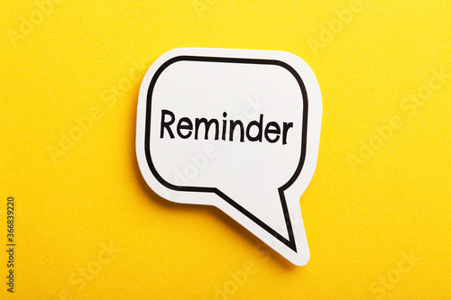 Reminder Speech Bubble Isolated On Yellow Background