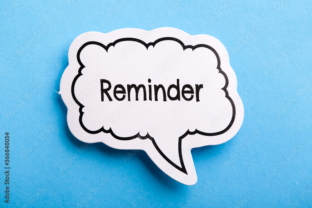 Reminder Speech Bubble Isolated On Blue Background Reminder Speech Bubble Isolated On Blue Background