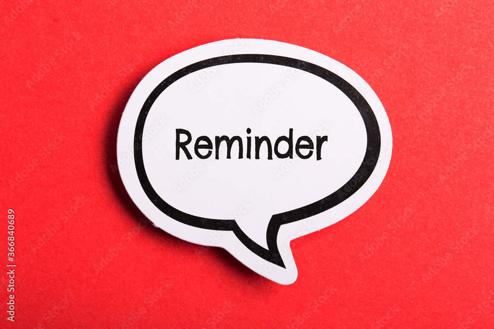 Reminder Speech Bubble Isolated On Red Background Reminder Speech Bubble Isolated On Red Background