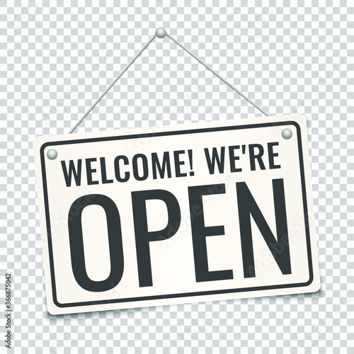 Welcome, we are open. White signboard on a rope hanging from a nail. Realistic vector illustration with shadow on transparent background. Concept of resuming work after a downtime.
