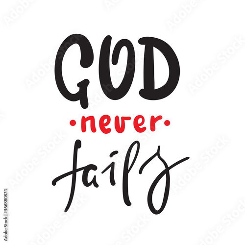 Valokuvatapetti God never fails - inspire motivational religious quote