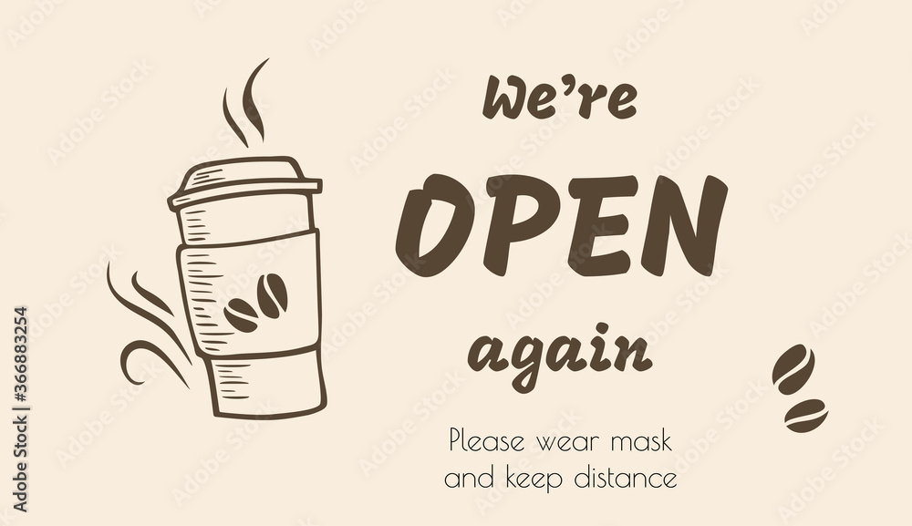 We are open vector flyer. Coffee cup with a lid vector illustration