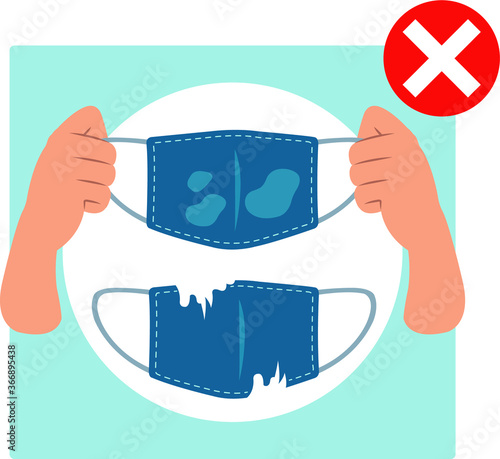 Do not reuse masks that are moist, dirty or damaged.