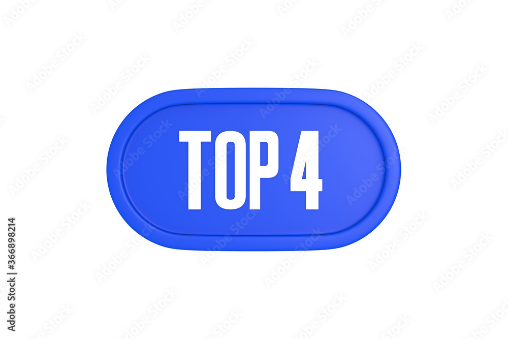 Top 4 sign in blue color isolated on white background, 3d illustration. Top 4 sign in blue color isolated on white background, 3d illustration.