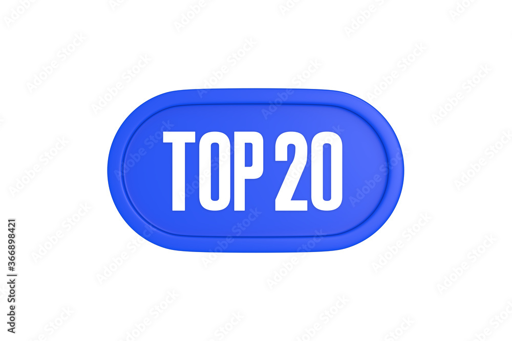 Top 20 sign in blue color isolated on white background, 3d illustration. Top 20 sign in blue color isolated on white background, 3d illustration.