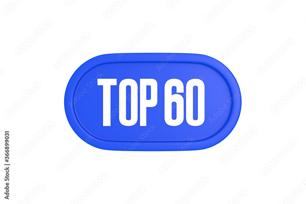 Top 60 sign in blue color isolated on white background, 3d illustration.