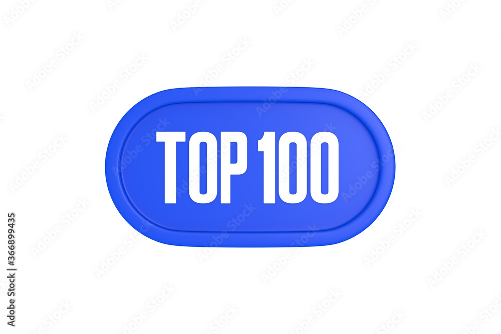 Top 100 sign in blue color isolated on white background, 3d illustration. Top 100 sign in blue color isolated on white background, 3d illustration.
