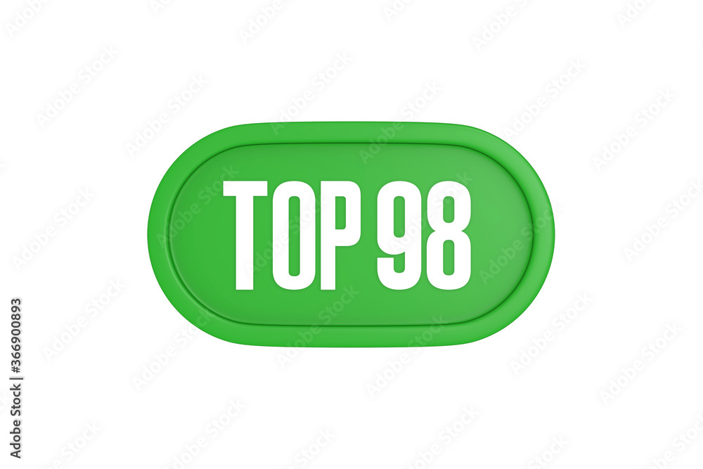 Top 98 sign in green color isolated on white background, 3d illustration. Top 98 sign in green color isolated on white background, 3d illustration.