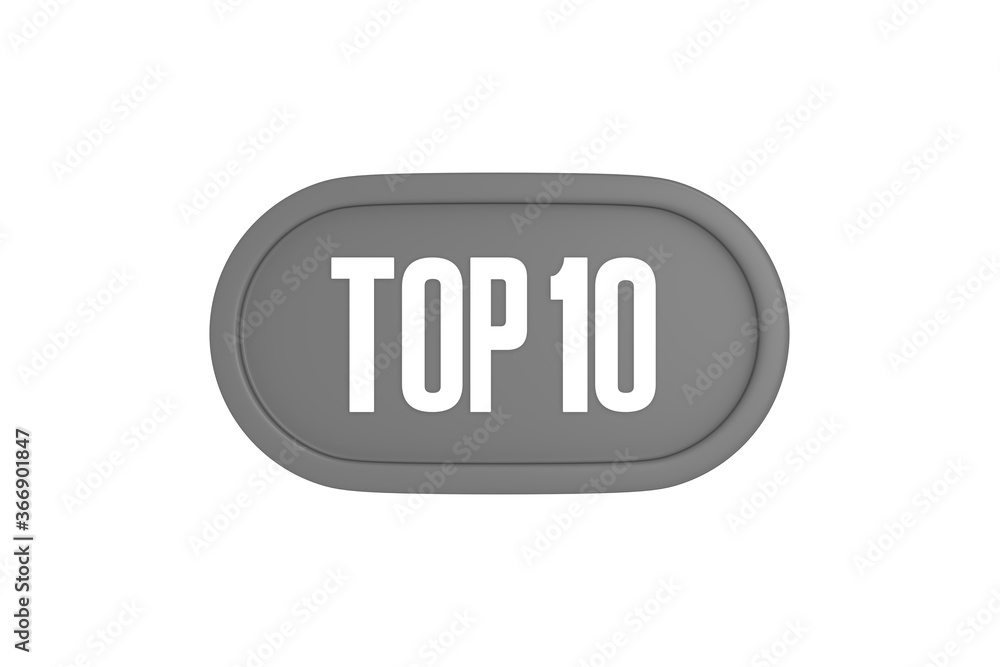 Top 10 sign in grey color isolated on white background, 3d illustration. Top 10 sign in grey color isolated on white background, 3d illustration.