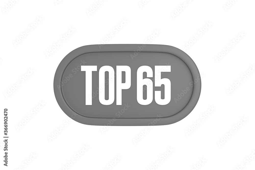 Top 66 sign in grey color isolated on white background, 3d illustration. Top 66 sign in grey color isolated on white background, 3d illustration.