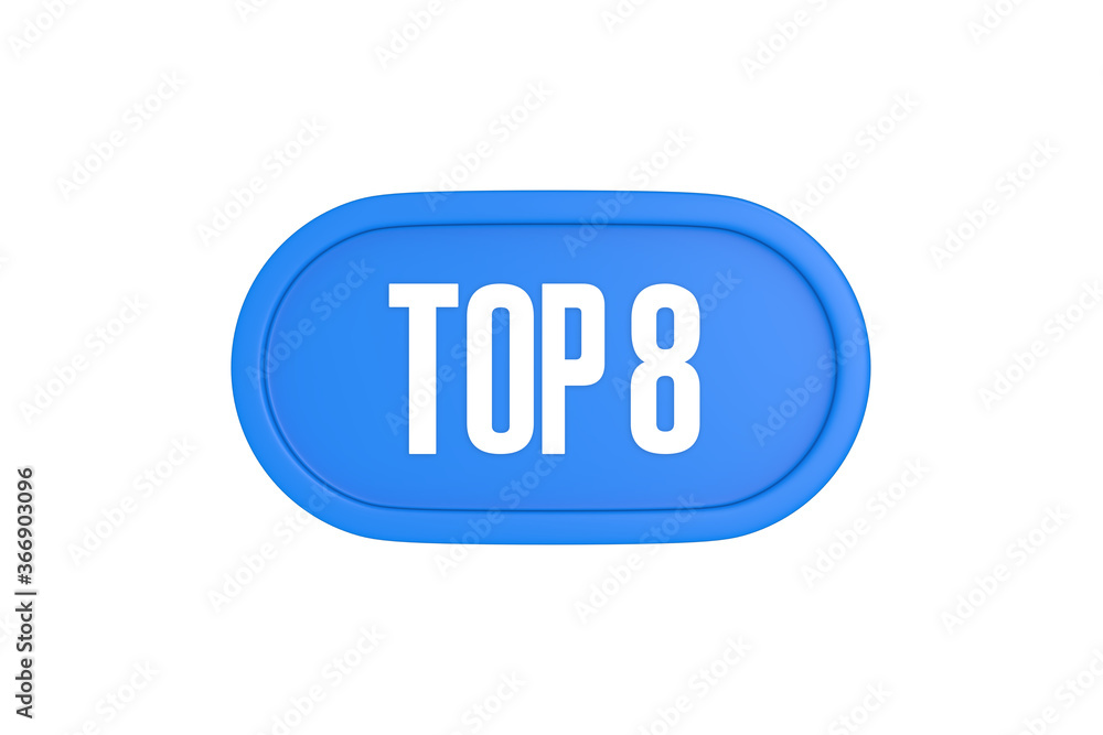 Top 8 sign in light blue isolated on white background, 3d illustration.