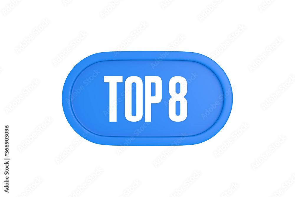 Top 8 sign in light blue isolated on white background, 3d illustration. Top 8 sign in light blue isolated on white background, 3d illustration.