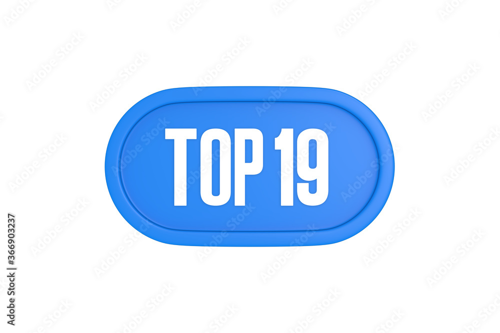 Top 19 sign in light blue isolated on white background, 3d illustration. Top 19 sign in light blue isolated on white background, 3d illustration.