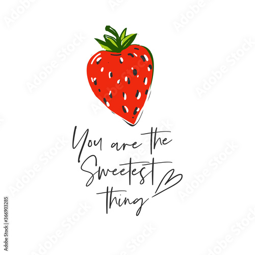 Fashionable greeting card with you are the sweetest thing quote and strawberry. Fruit colorful line elements. Cute vector pattern. Cartoon vintage tropical print on white background