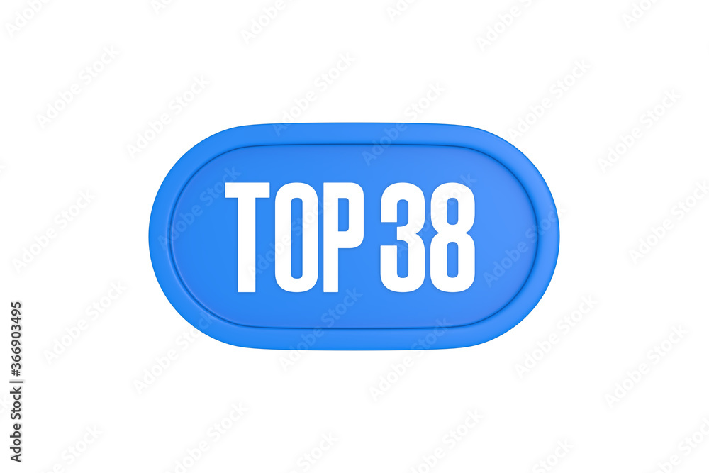 Top 38 sign in light blue isolated on white background, 3d illustration.