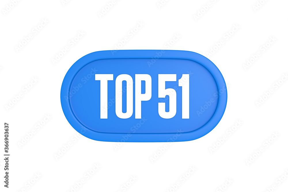 Top 51 sign in light blue isolated on white background, 3d illustration. Top 51 sign in light blue isolated on white background, 3d illustration.