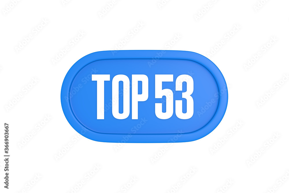 Top 53 sign in light blue isolated on white background, 3d illustration. Top 53 sign in light blue isolated on white background, 3d illustration.