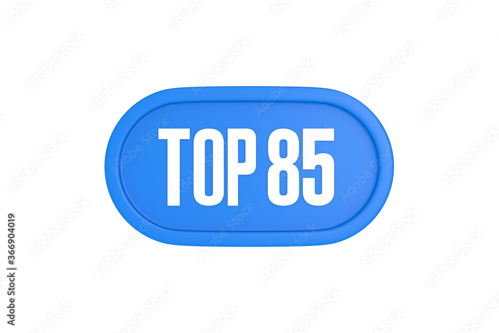 Top 85 sign in light blue isolated on white background, 3d illustration.