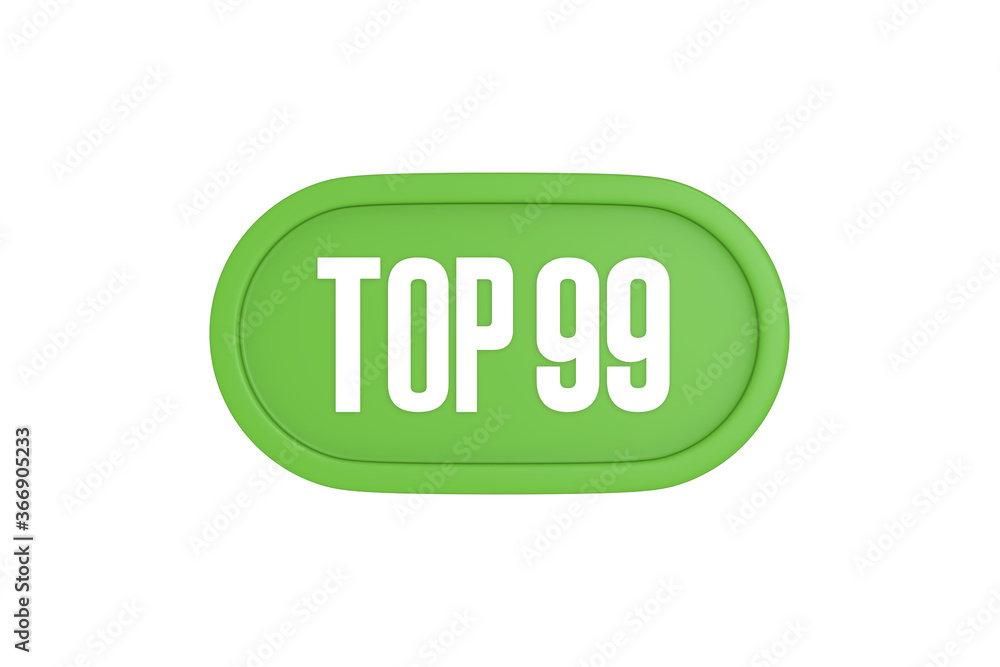 Top 99 sign in light green isolated on white background, 3d illustration. Top 99 sign in light green isolated on white background, 3d illustration.