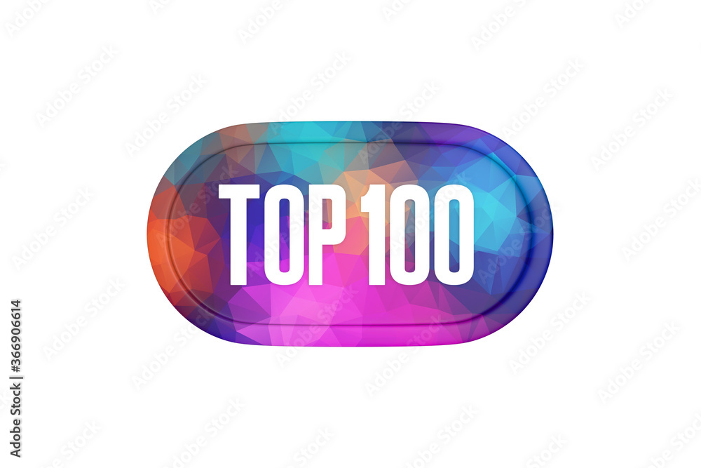 Top 100 sign in multicolor isolated on white background, 3d illustration. Top 100 sign in multicolor isolated on white background, 3d illustration.