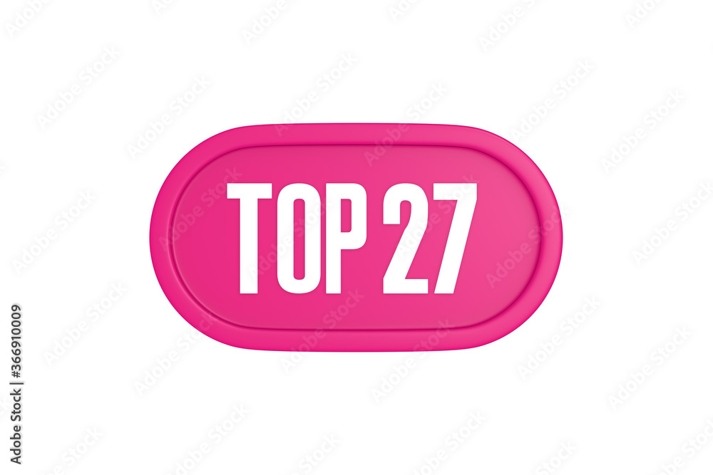 Top 27 sign in pink color isolated on white background, 3d illustration. Top 27 sign in pink color isolated on white background, 3d illustration.