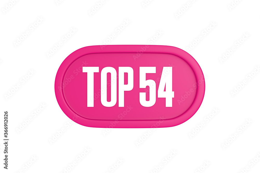 Top 54 sign in pink color isolated on white background, 3d illustration. Top 54 sign in pink color isolated on white background, 3d illustration.