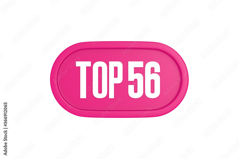 Top 56 sign in pink color isolated on white background, 3d illustration. Top 56 sign in pink color isolated on white background, 3d illustration.