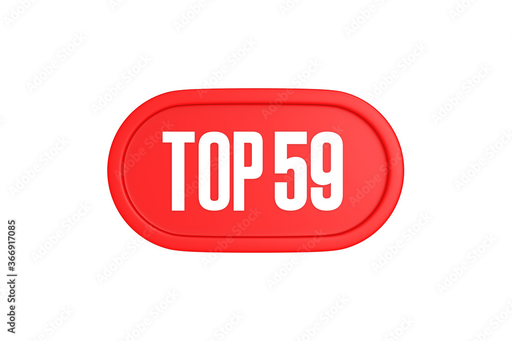Top 59 sign in red color isolated on white background, 3d illustration. Top 59 sign in red color isolated on white background, 3d illustration.