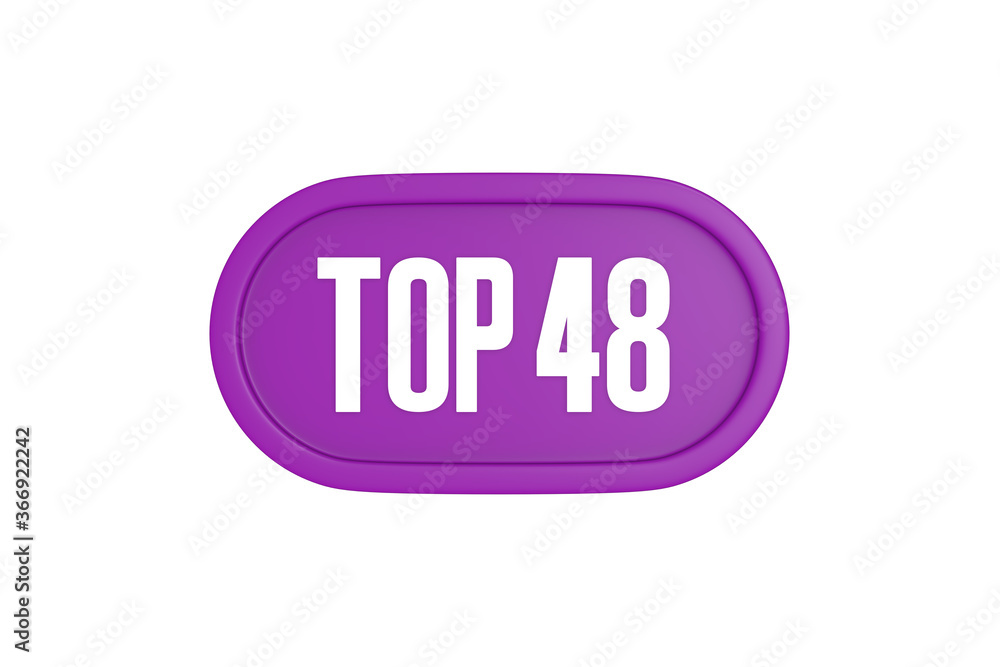 Top 48 sign in purple color isolated on white background, 3d illustration. Top 48 sign in purple color isolated on white background, 3d illustration.