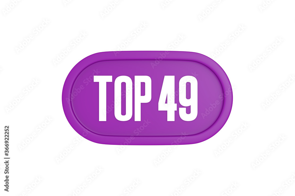 Top 49 sign in purple color isolated on white background, 3d illustration. Top 49 sign in purple color isolated on white background, 3d illustration.